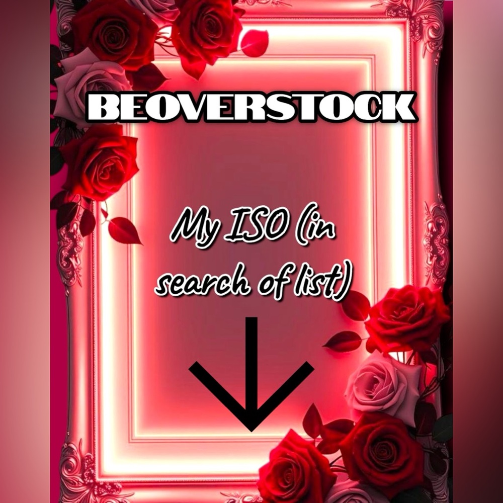 ISOs. Please help me find my ISO Items ⬇️ list below. NO MORE TRADES
